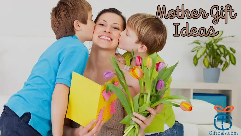 Gift Ideas for Mother