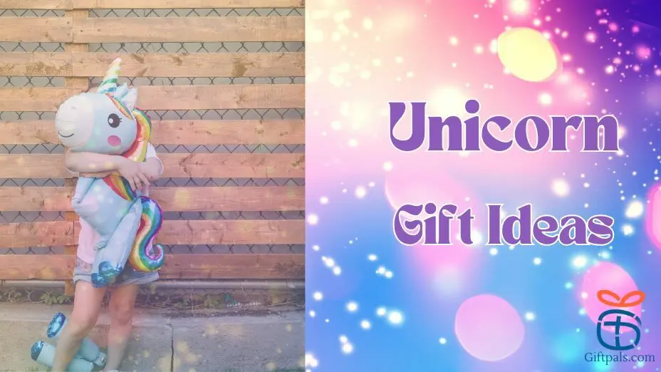 The Best Unicorn Gift Ideas 