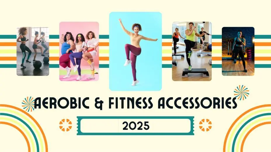 Top 10 Aerobic and Fitness Accessories