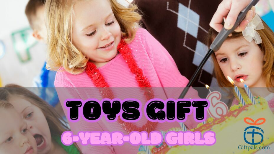 6 Year Old Girls toys