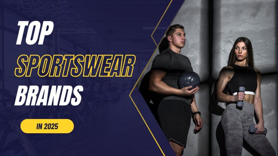 What’s Hot in Men’s and Women’s Sportswear for 2025?