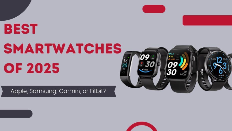 ُTop 5 Best Smartwatches of 2025