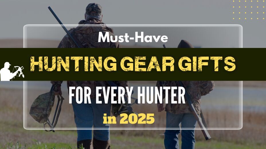 The Best hunting gifts 2025