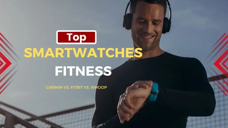 Smartwatches for Fitness