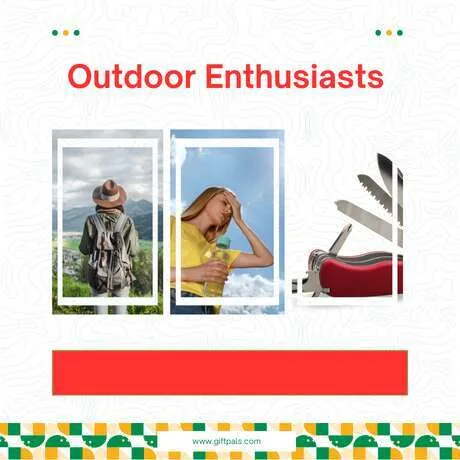  Adventure and Outdoor Enthusiasts