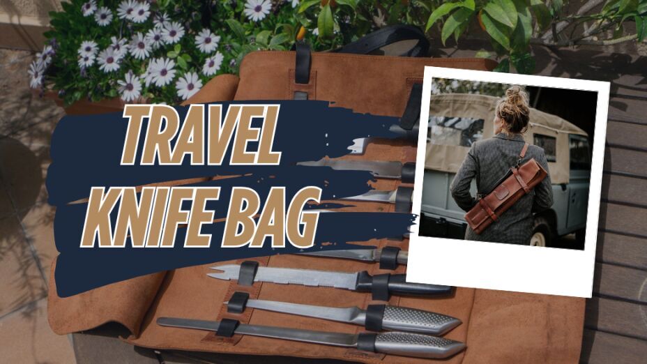Top Travel Knife Bags 2025: Luxury to Budget