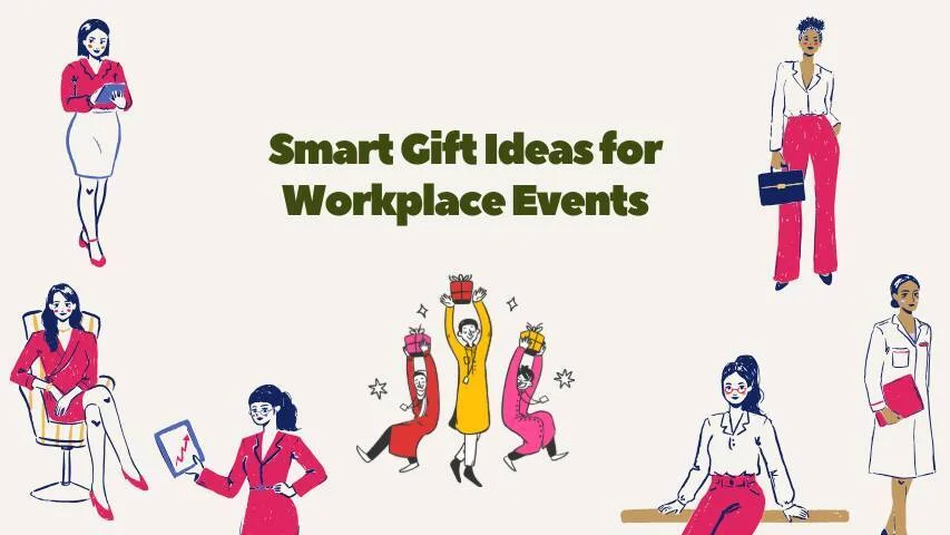 Smart Gift Ideas for Workplace Events 