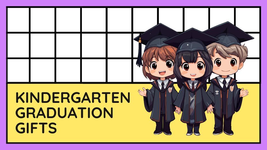 Kindergarten Graduation Gifts