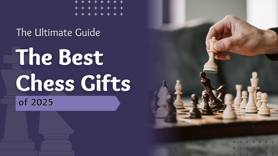 The Ultimate Guide to the Best Chess Gifts of 2025