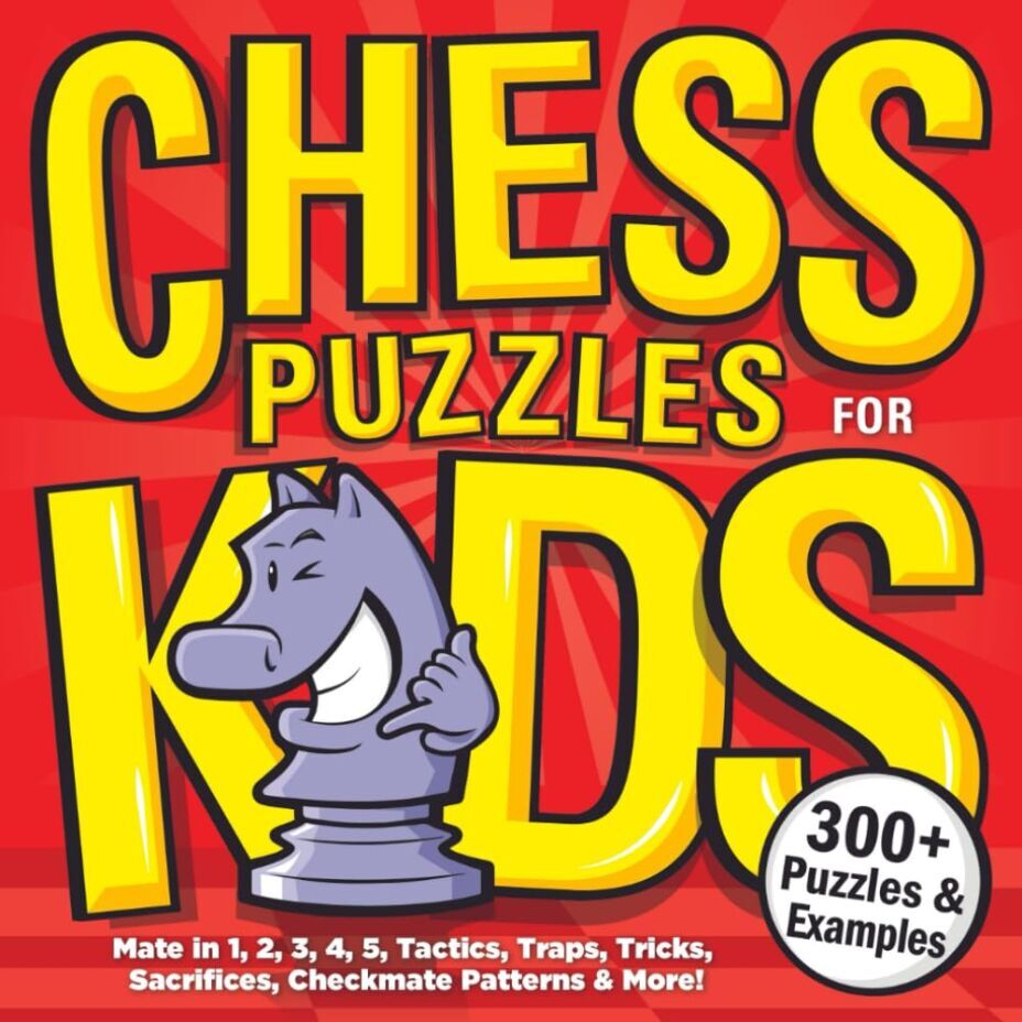 Chess Puzzles for Kids: A Treasure Trove of Brain-Boosting Chess Puzzles