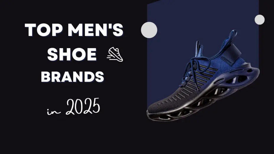 Top Men's Shoe Brands 2025