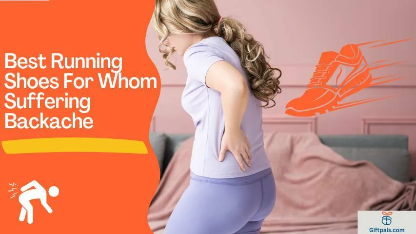 Best Running Shoes for Those Suffering from Backache
