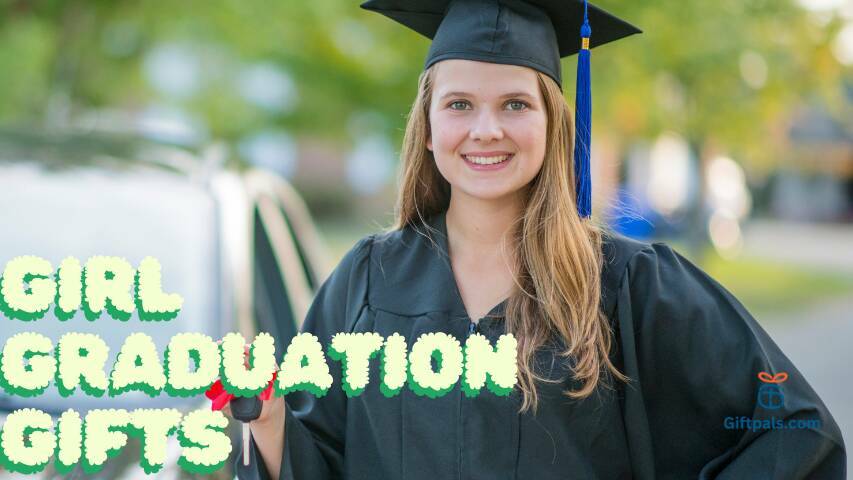 Girl Graduation Gifts