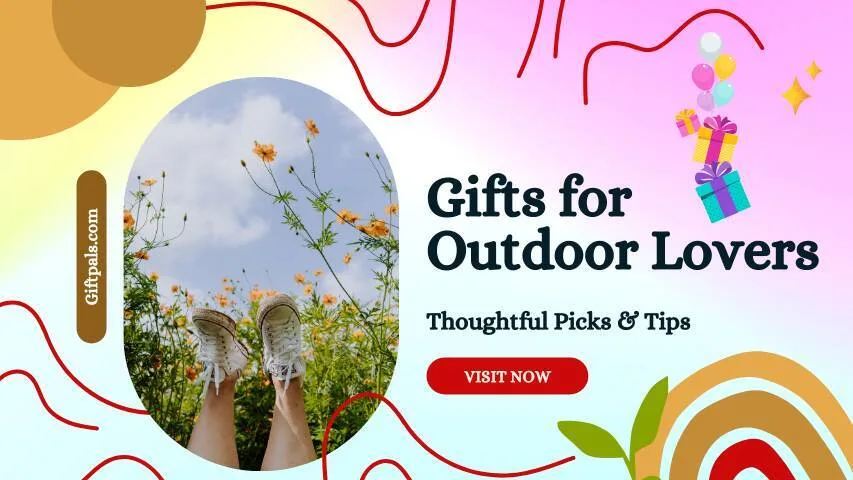 Gifts for Outdoor Lovers: What You Need to Know for 2025