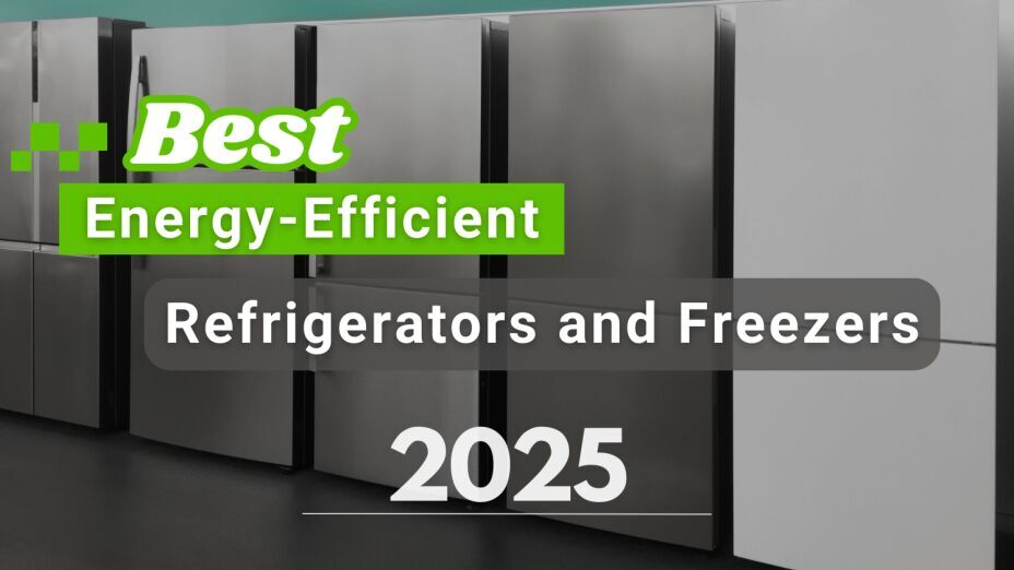 Energy-efficient refrigerators 2025​