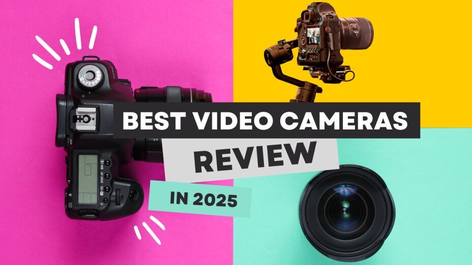best Video Cameras Review in 2025