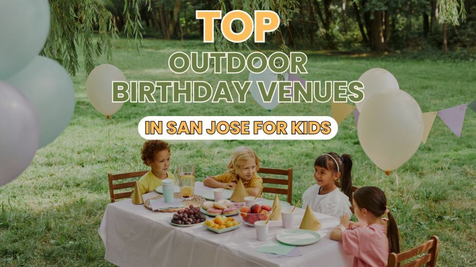 Outdoor The Best 10 Birthday Venues in San Jose for Kids