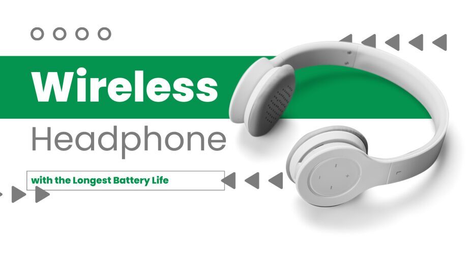 Top Wireless Headsets with Long Battery Life