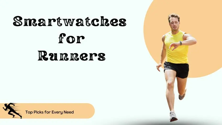 Smartwatches for Runners