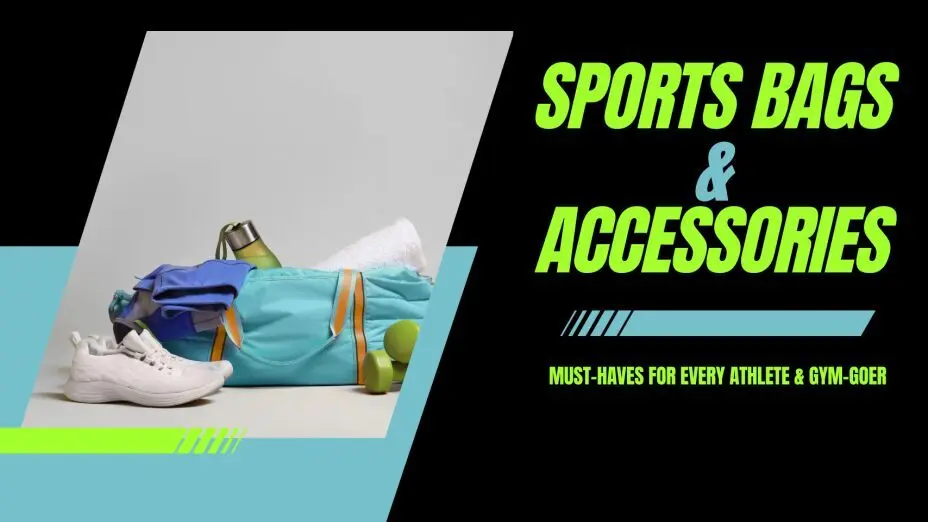 Best Sports Bags & Accessories for 2025