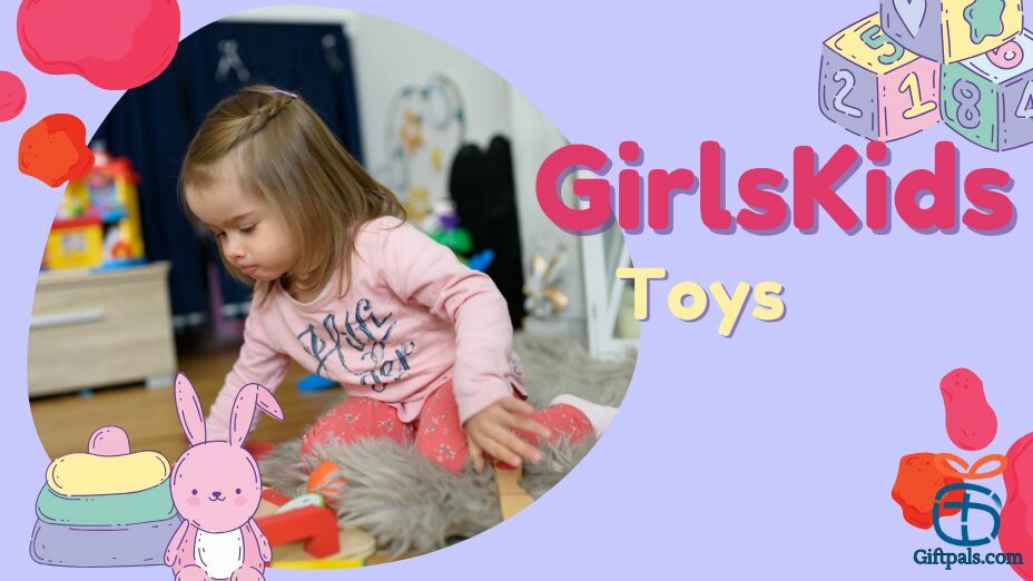 Top Toys for 2-Year-Old Girls