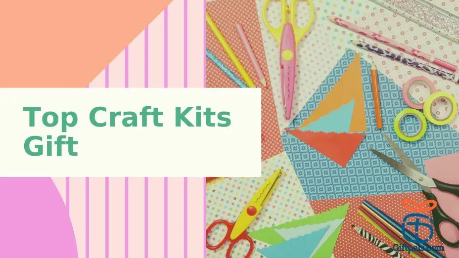 Top Craft Kits for Girls