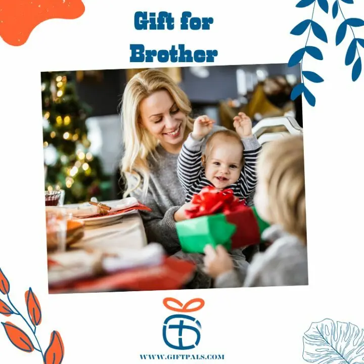 gift for brother
