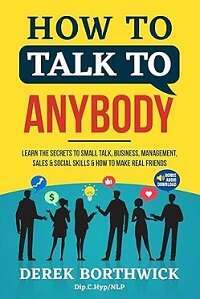 How to Talk to Anybody