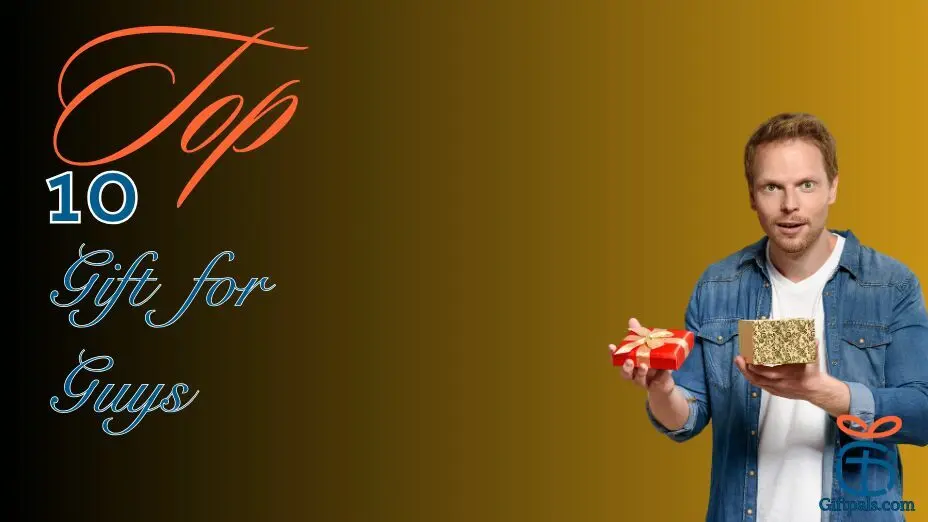 Top Gift for Guys