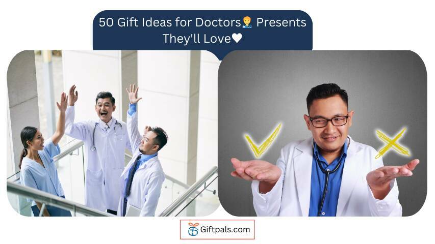 50 Thoughtful Gift Ideas for Doctors: Practical, Personalized & Unique Options
