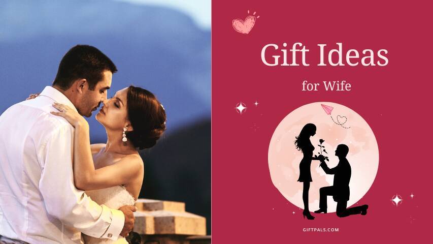 Unique and Thoughtful Gifts for Wife: Ideas She'll Love