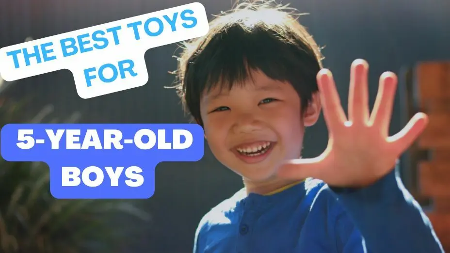Best Toy Gifts for 5-Year-Old Boys