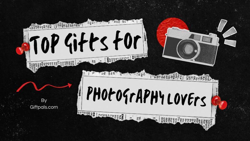 Top Gifts for Photography Lovers: Creative Picks for Every Shutterbug