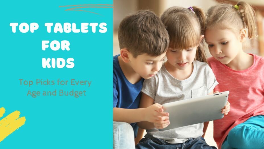 Best Kid-Friendly Tablets