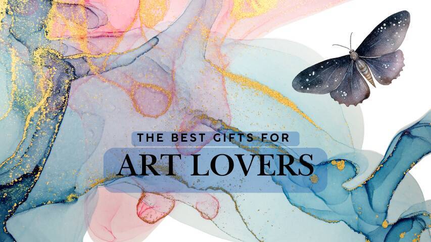 The Best Gifts for Art Lovers : Unique & Thoughtful Ideas