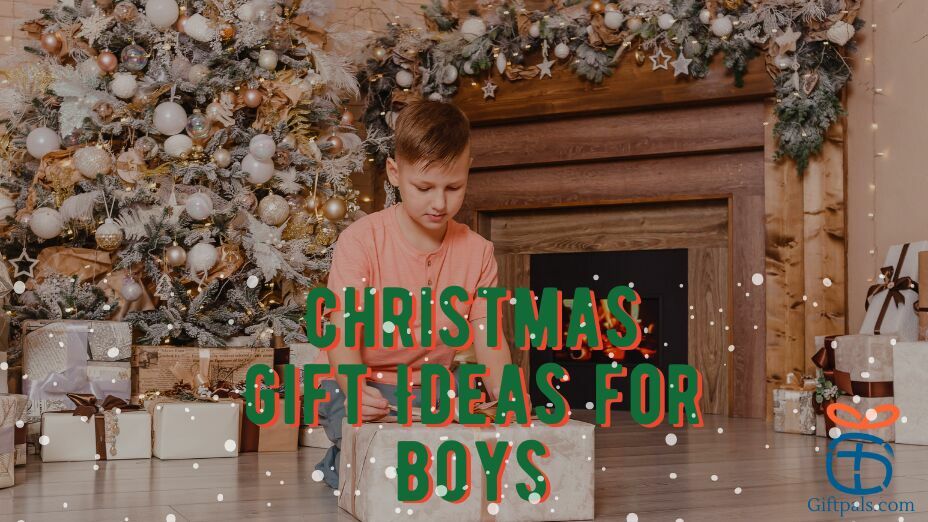 The Best Christmas Gift Ideas for Boys