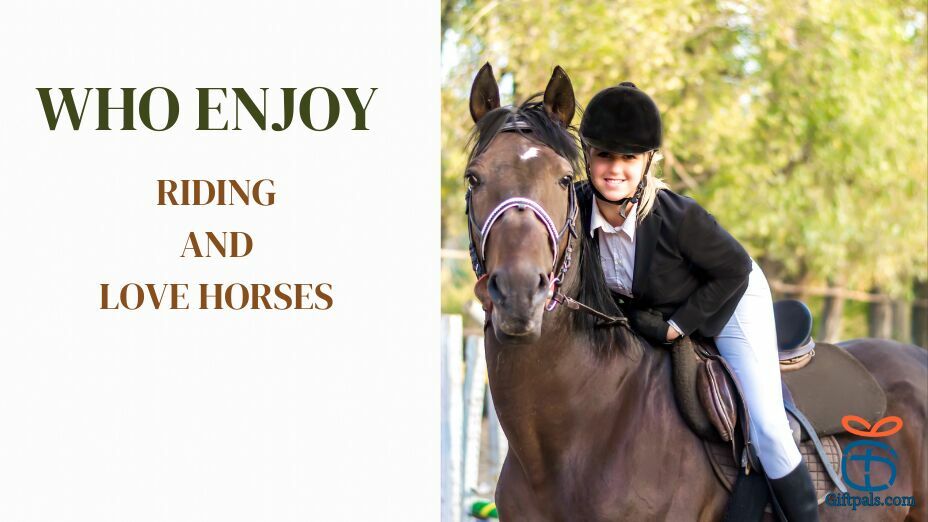 Best Gift for Teenage Girls Who Enjoy Riding and Love Horses