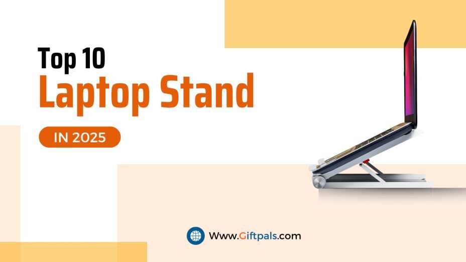 Top 10 Best Laptop Stands 