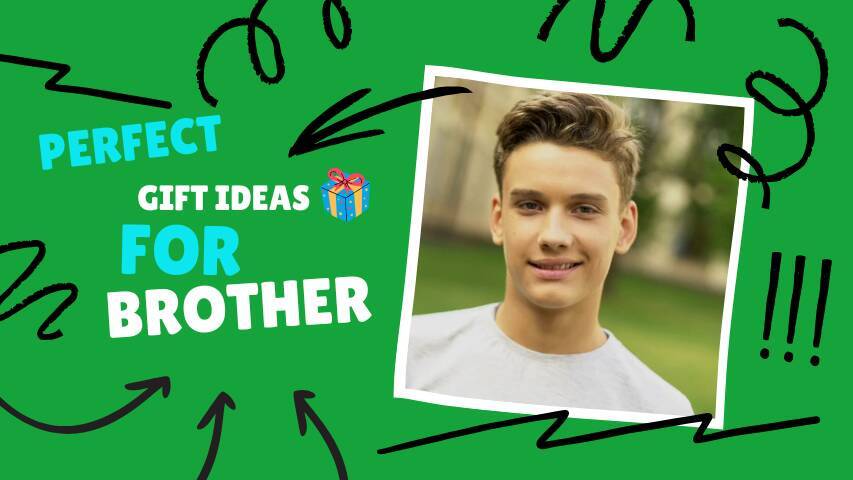 gift-buying guide for brothers