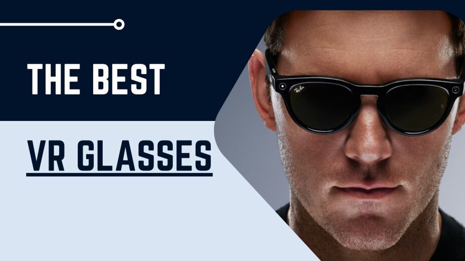 The Best Smart Glasses for 2025