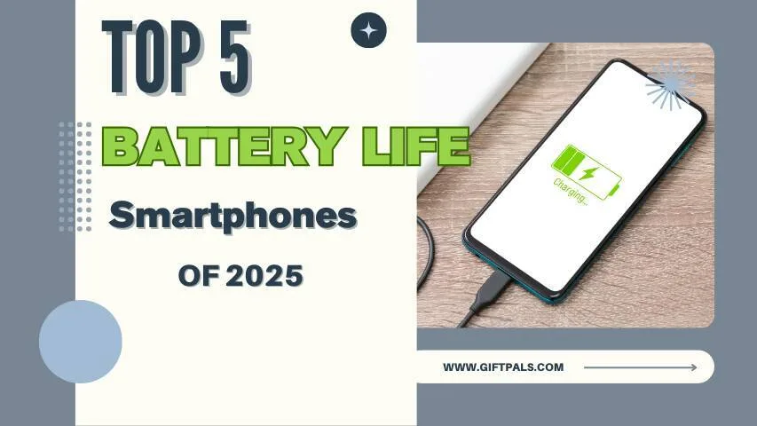 Best Battery Life Smartphones 2025: Top Picks