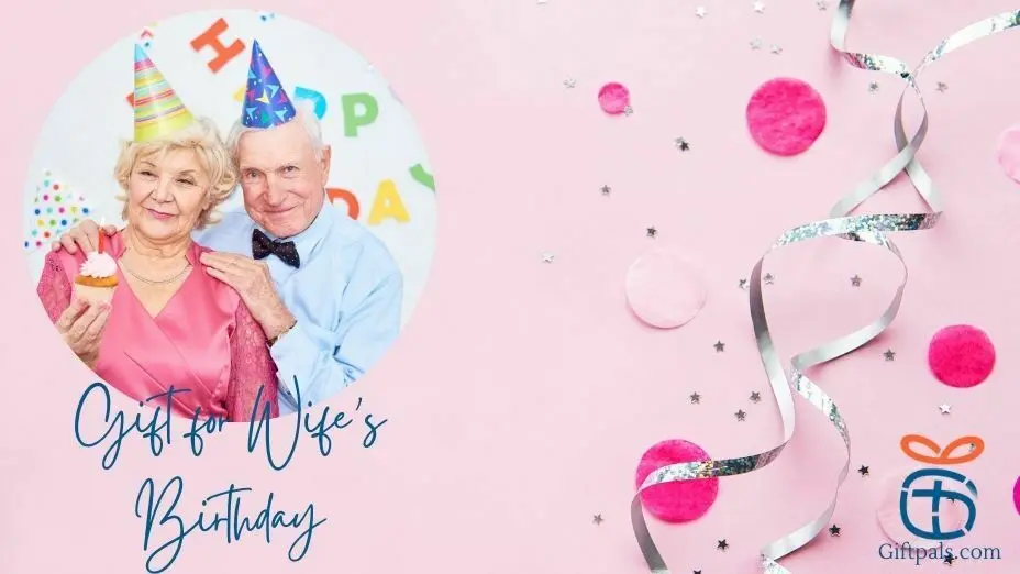 The Best Gift for Wife's Birthday