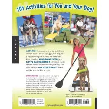 101 Ways to Do More with Your Dog: Make Your Dog a Superdog with Sports, Games, Exercises, Tricks, M...