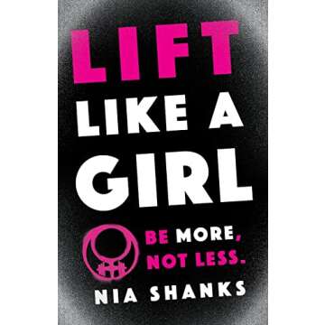 Empower Your Fitness with Lift Like a Girl Guide