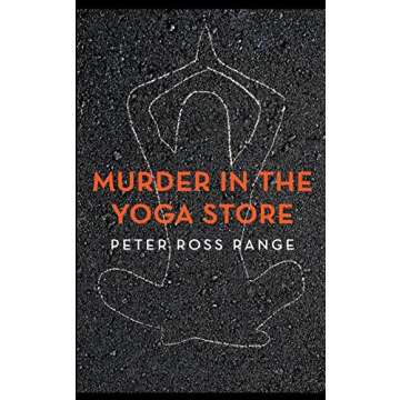 Murder In The Yoga Store: The True Story of the Lululemon Killing