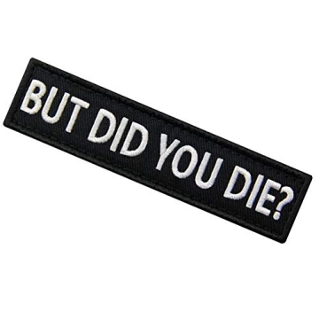 Versatile But Did You Die Morale Tactical Patch