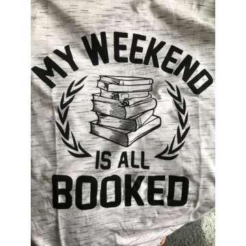 licson My Weekend is All Booked T Shirt Women Funny Cute Book Reader Reading O-Neck Tee (Small) White