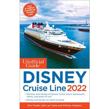 2022 Disney Cruise Line Unofficial Guide - Expert Tips & Secrets