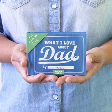 Knock Knock What I Love about Dad Fill-in-the-Love Book