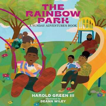 The Rainbow Park: Sunday Adventures Series (Volume 1) - A Journey of Imagination